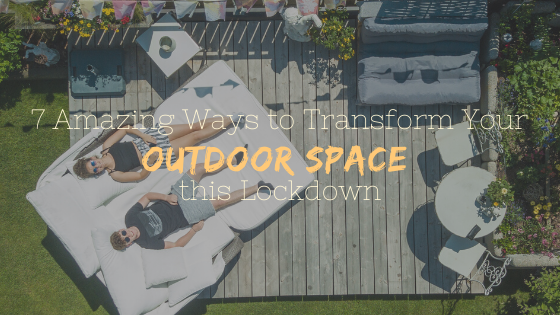 Transform Your Outdoor Space