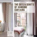 The Dos and Don'ts of Hanging Curtains